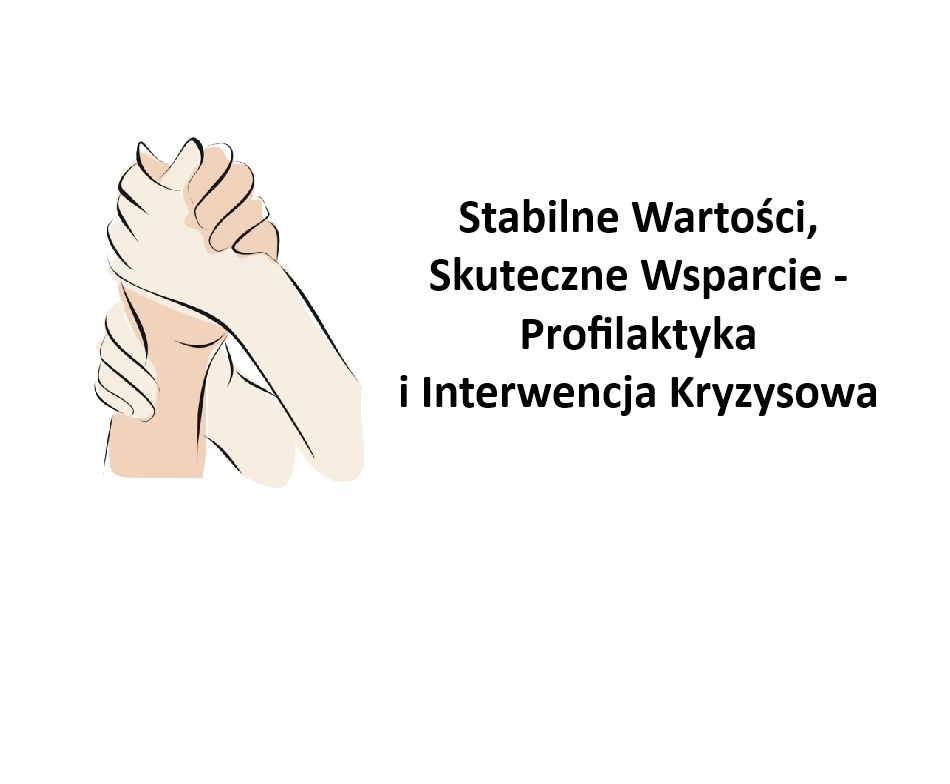 Zdjęcie do artykułu: Stabilne Wartości, Skuteczne Wsparcie - Profilaktyka i Interwencja Kryzysowa