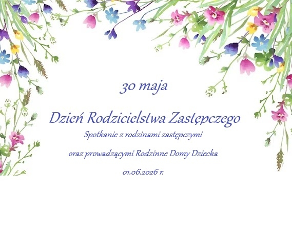 Zdjęcie do artykułu: Dzień Rodzicielstwa Zastępczego 2026 r.