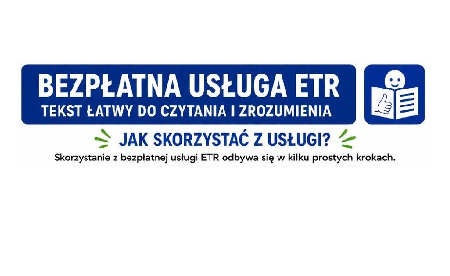 Zdjęcie do artykułu: Bezpłatne tłumaczenie dokumentów na tekst łatwy (ETR)